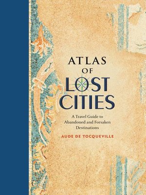cover image of Atlas of Lost Cities